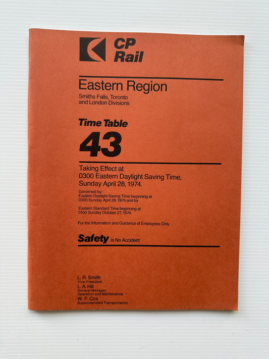 Canadian Pacific Railway (CPR) Employees' Operating Timetable - Eastern Region - Smiths Falls, Toronto and London Divisions - April 28, 1974, #43